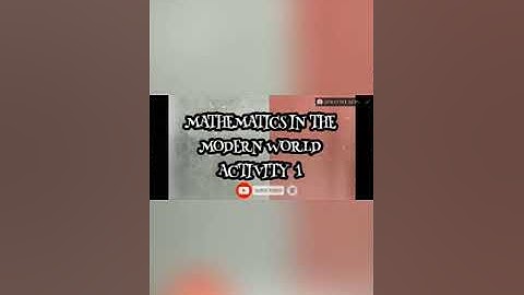 MATHEMATICS IN THE MODERN WORLD/ ACTIVITY 1