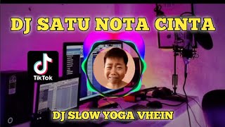DJ Satu Nota Cinta Remix (Yoga Vhein) Lagu Melayu Remix Terbaru 2021