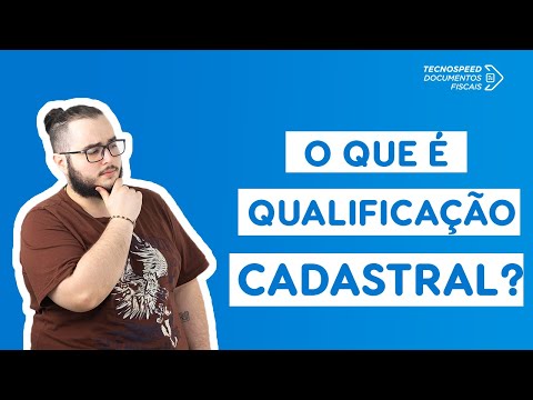 O que é Qualificação Cadastral? | DFe