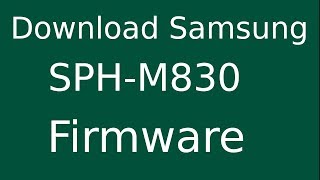 How To Download Samsung Galaxy Rush SPH-M830 Stock Firmware (Flash File) For Update Android Device