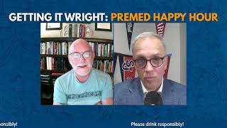 Getting It Wright: Premed Happy Hour with R.T. Arnold - The Secret To Getting Clinical Jobs | GIW