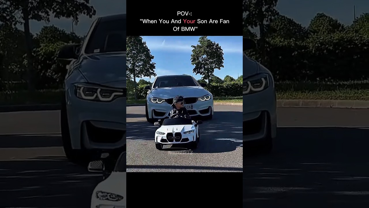 When You And Your Son Are Fan Of BMW" #phonk #bmw #edit #attitude #shorts
