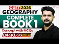 CUET 2026 Geography | Complete Book 1 Concept + MCQs | Backlog Series | By Vikas Sir