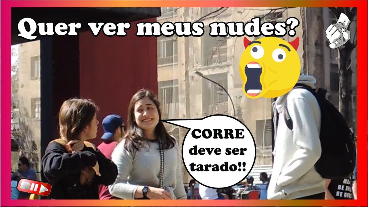 Posso te mostra os meus nudes? - PEGADINHA - YouTube