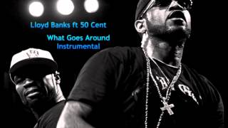 Lloyd Banks ft 50 Cent - What Goes Around Instrumental (HD) *Very Rare*