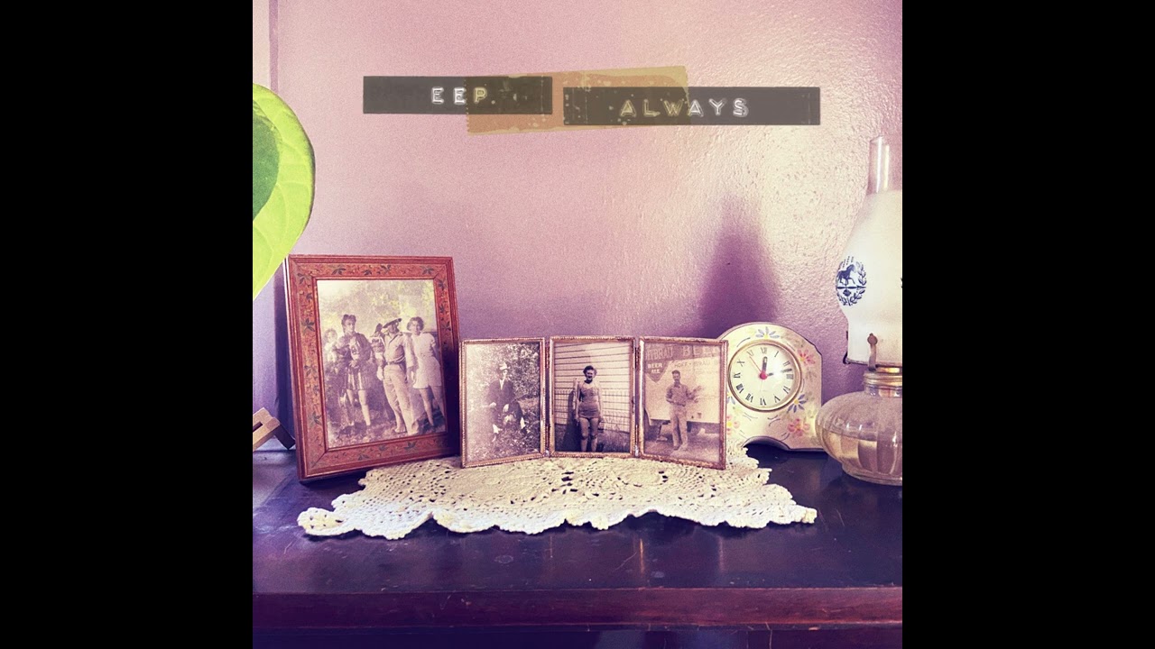 Watch EEP - "Always" (Official Audio) on YouTube Watch EEP - "Always" (Official Audio) on YouTube