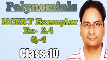 Class-10 NCERT Exemplar Ex -2.4 ,Q-4 Polynomials|| #Yaumikclasses