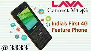 LAVA 4G connect M1::- UNBOXING AND QUICK HANDS ON