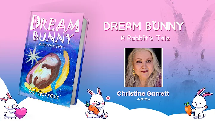 Dream Bunny: A Rabbit's Tale by Christine Garrett ...