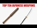 Top 10 Most Effective JAPANESE Weapons In Feudal Japan