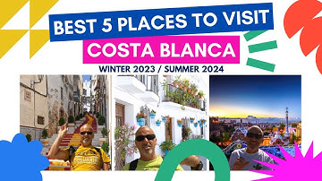 BEST 5 PLACES TO VISIT ON THE COSTA BLANCA - WHERE TO GO AND WHAT TO DO - 4K, Drone