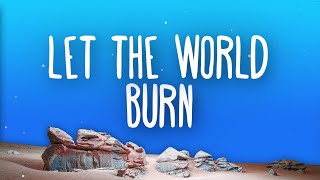 Chris Grey - LET THE WORLD BURN (Sped Up) Lyrics Resimi