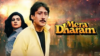 Mera Dharam मेरा धर्म : Jackie Shroff & Amrita Singh | Classic Bollywood Action Film | Full Movie by Bollywood 70s 80s 7,122 views 1 month ago 2 hours, 13 minutes