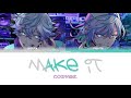 【Vietsub】Make it || cozmez - Paradox Live(パラライ)-