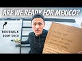 UPGRADING OUR VAN FOR THE ULTIMATE MEXICO ROAD TRIP!