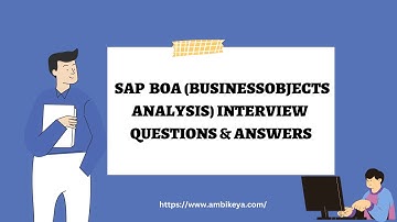 SAP BOA (BusinessObjects Analysis) Interview Questions and Answers ||SAP BOA || Ambikeya