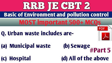 RRB JE CBT 2 class||RRB JE CBT 2 basic of environment and pollution control 500 MCQ part 5||