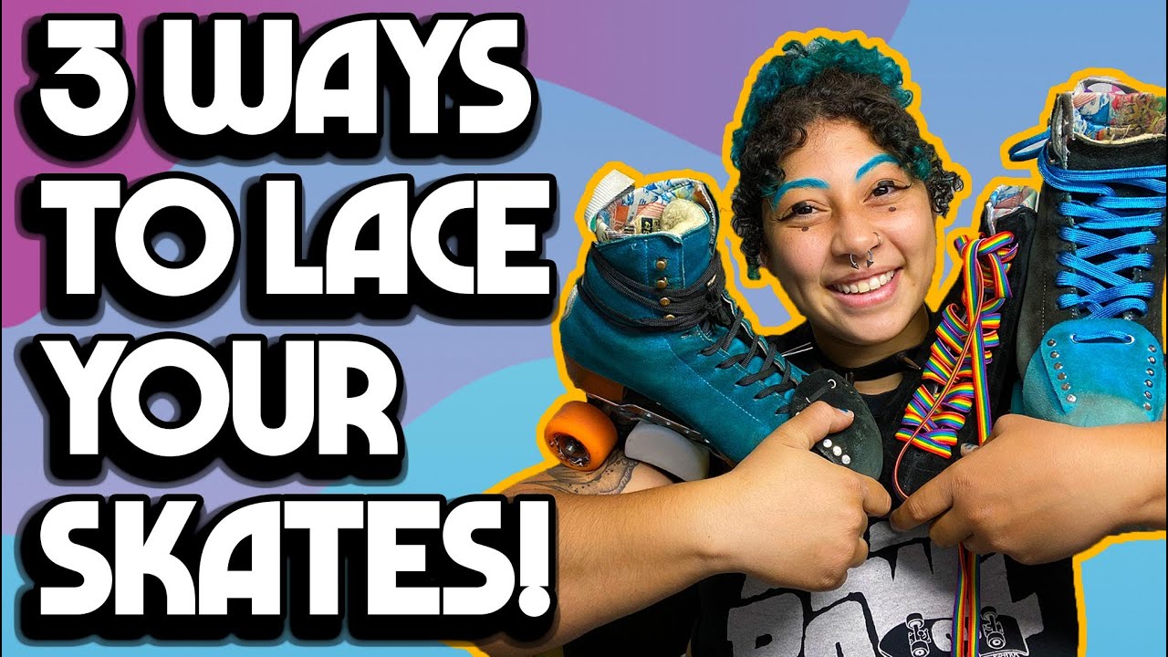 How to Lace Your Roller Skates 3 Different Ways YouTube