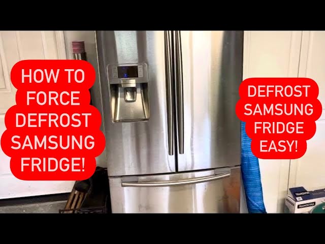 How to Defrost Samsung Refrigerator: Step-by-Step Guide