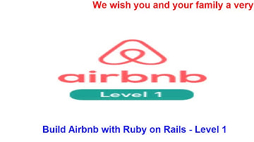Build Airbnb with Ruby on Rails - Level 1