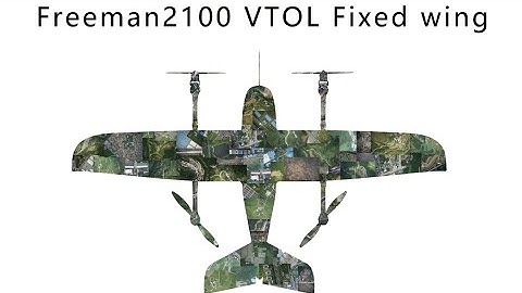 Freeman2100 VTOL Fixed Wing