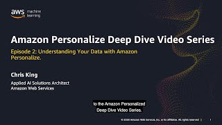 Understanding your Data with Amazon Personalize screenshot 2