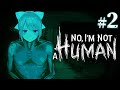 【No, I'm not a Human 】即死エンドばっかり。生き延びます。【にじさんじ / 樋口楓】