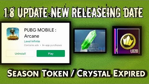 1.8 Update New Release Date | Pubg Mobile 1.8 Update Not Come | Season Token And Crystal Expired