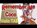 Remember Me (Ernesto de la Cruz) - Coco - Violin - Play Along Tab Tutorial
