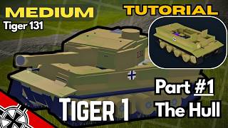 Tiger 1 Tank Tutorial | Plane Crazy Roblox | Part 1, The Hull (With Interior) 131