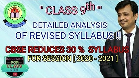 Revised syllabus of class 9th mathematics for 2020-21...detailed explanations of every topic deleted