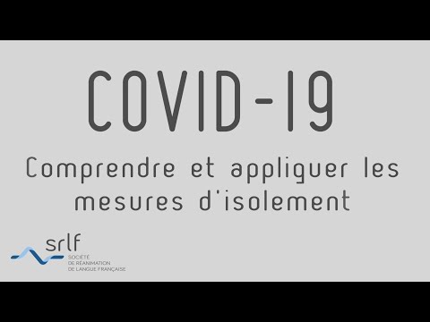 Comprendre et appliquer les mesures d'isolement Comprendre et appliquer les mesures d'isolement