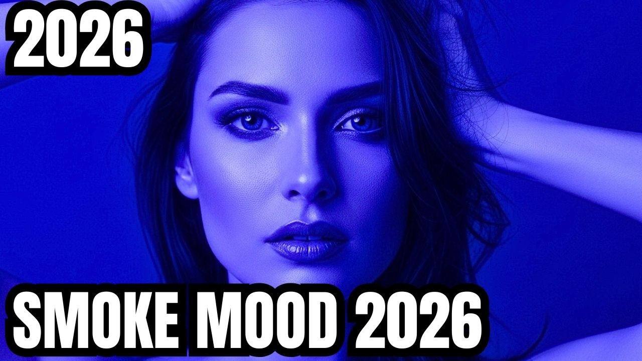 SMOKE MOOD — JUST RELAX | DEEP HOUSE MIX 2026 • CHILL / NIGHT VIBES / STRESS RELIEF #13