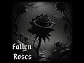 Fallen Roses mp3