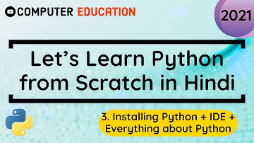 3. Installing Python + IDE (Pycharm) || Learn Python in 2021 from Scratch [Hindi]