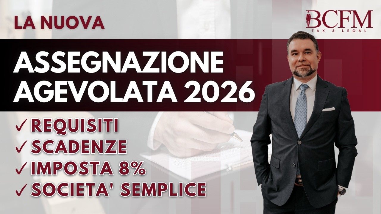 Assegnazione Agevolata beni ai soci 2026: tutti i requisiti, scadenze e vantaggi fiscali