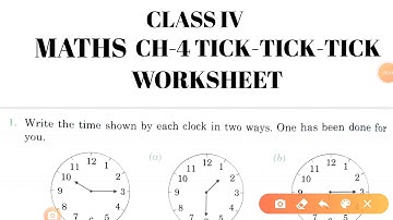 Class - 4 NCERT Mathematics Chapter - Tick-Tick-Tick (WORKSHEET)