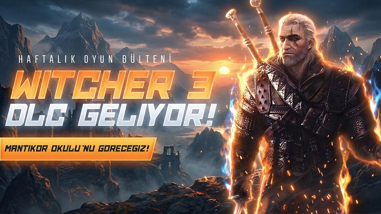11 YIL SONRA WITCHER 3'E DLC GELIYOR! // MAYIS 2026'DA KİMİN HİKAYESİNİ OYNAYACAĞIZ?