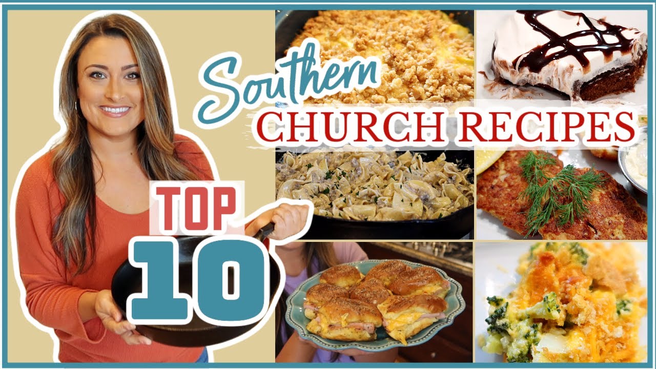 Our ⭐️TOP 10 ⭐️ ALL TIME FAVORITES!! | Southern Church Recipes - YouTube