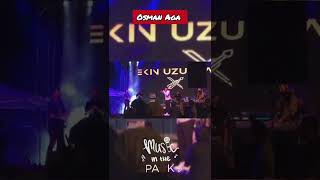 Ekin Uzunlar Konser  - Osman aga Canlı Konser