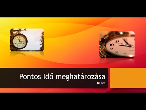 Videó: Hogyan Lehet Meghatározni A Pontos Időt