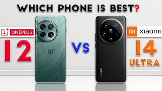 Xiaomi 14 Ultra vs OnePlus 12 : Which Phone is Best❓