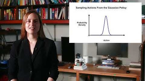 38 Gaussian Policies for Continuous Actions