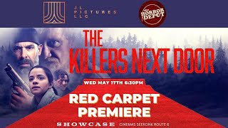 Killers Next Door World Premiere Q&A