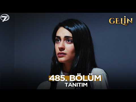Gelin Dizisi 485. Bölüm (4.Sezon) Fragmanı | 12 Ekim Pazartesi @GelinDizisi​