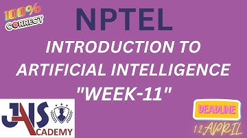 Introduction to Artificial Intelligence | Week-11 | Assignment #nptel #nptelanswers #nptel2023 #iit