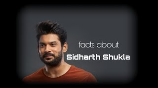 Facts you don't know about | SIDHARTH SHUKLA 👀