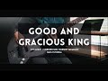 Good and Gracious King - CityAlight // Bass Tutorial