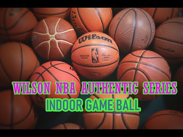 How to Break in the Wilson Official NBA Game Ball