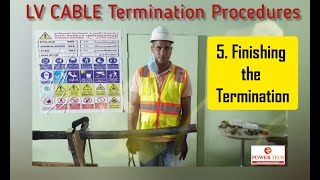 LV Cable Termination | 5  Finishing the Termination